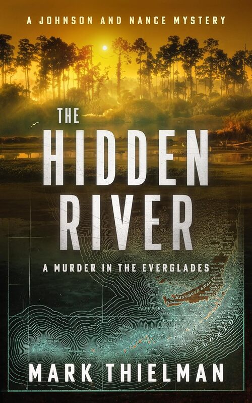 The Hidden River by Mark Thielman