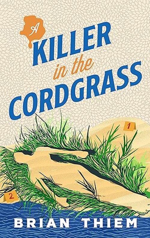 A Killer in the Cordgrass by Brian Thiem