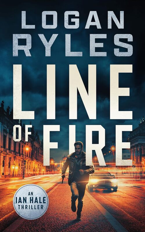 Line of Fire by Logan Ryles