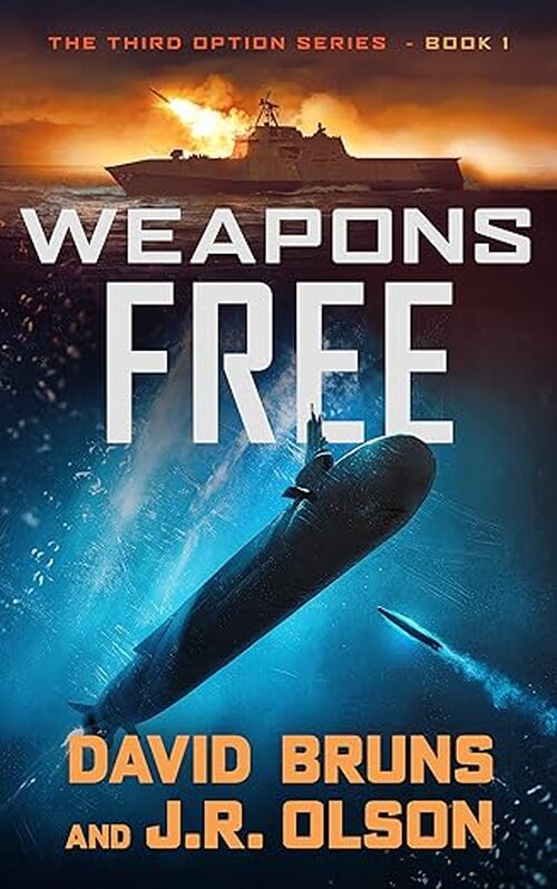 Weapons Free by David Bruns