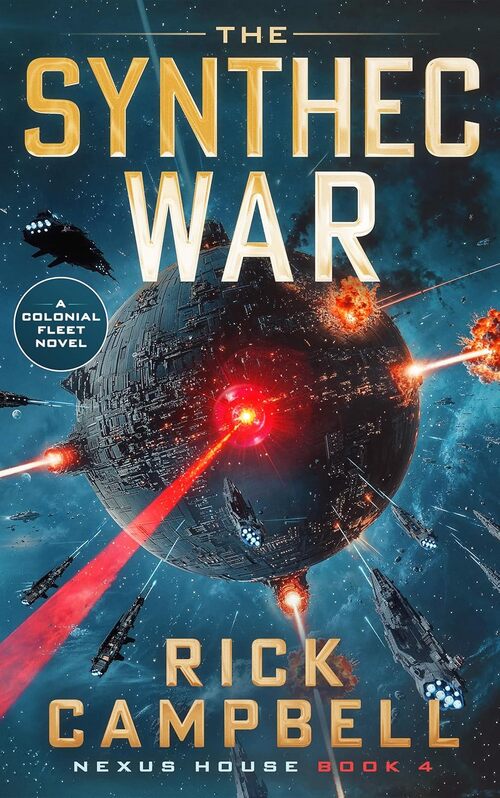 The Synthec War by Rick Campbell