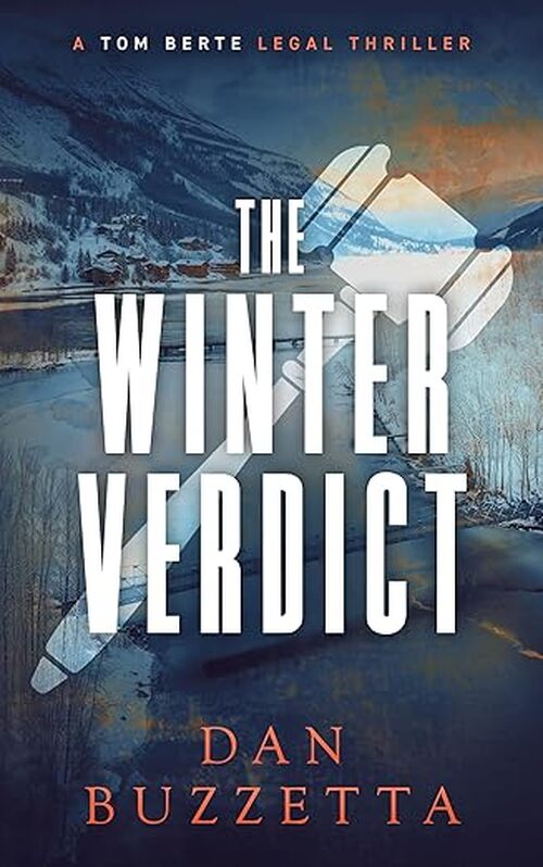 The Winter Verdict by Dan Buzzetta