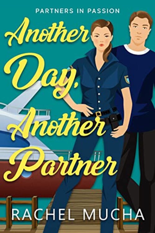 Another Day, Another Partner by Rachel Mucha