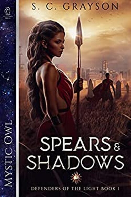 Spears and Shadows by S.C. Grayson