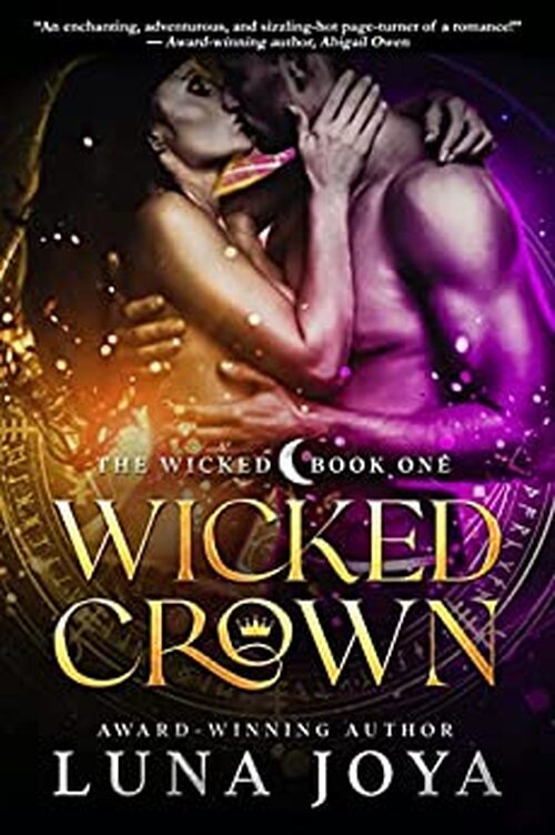 Wicked Crown by Luna Joya