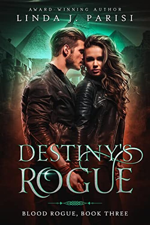 Destiny's Rogue by Linda J. Parisi