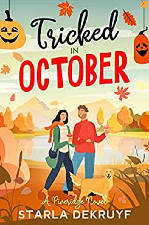 Tricked in October by Starla DeKruyf