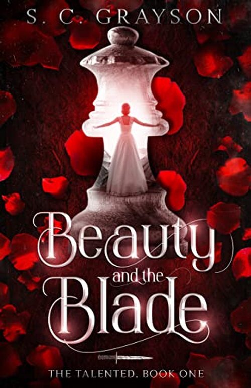 Beauty and the Blade by S.C. Grayson