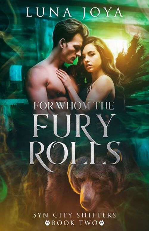 For Whom the Fury Rolls by Luna Joya