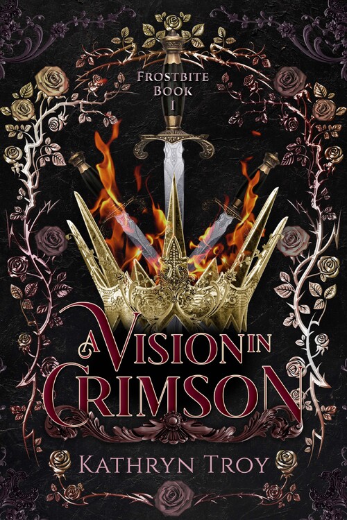A Vision in Crimson by Kathryn Troy