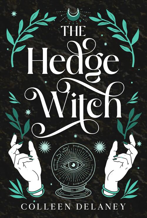 The Hedge Witch by Colleen Delaney
