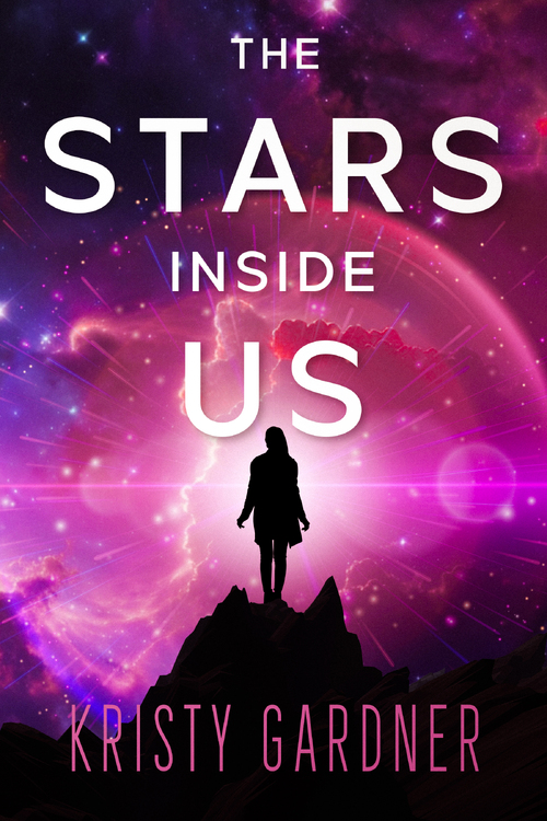 The Stars Inside Us by Kristy Gardner