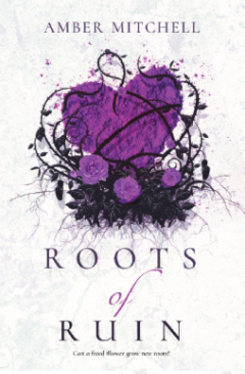 Roots of Ruin by Amber Mitchell