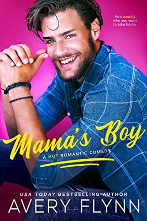 Mama's Boy by Avery Flynn