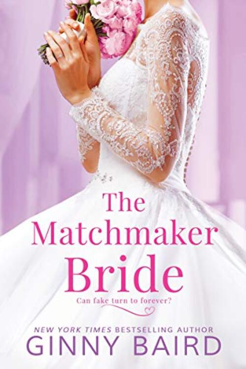 The Matchmaker Bride by Ginny Baird