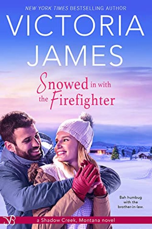 Snowed in with the Firefighter by Victoria James