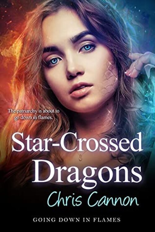 Star-Crossed Dragons by Chris Cannon
