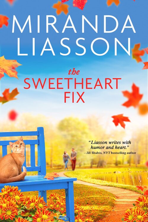 The Sweetheart Fix by Miranda Liasson