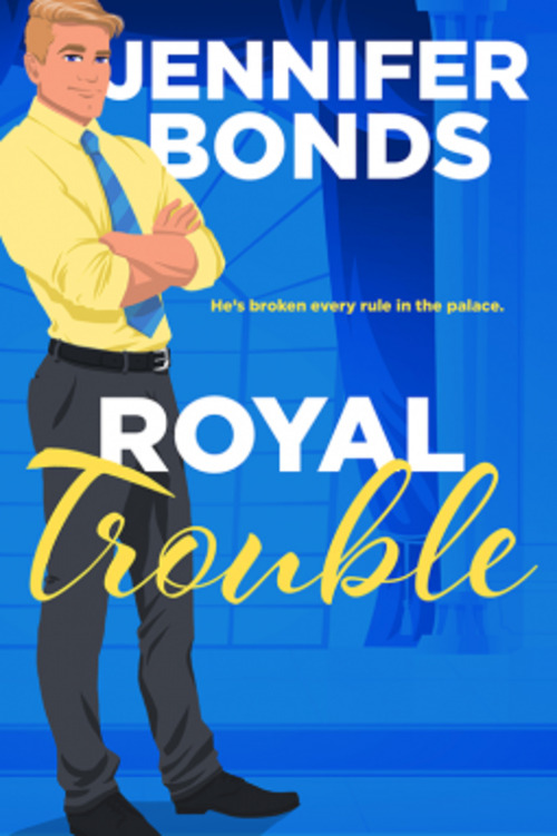 Royal Trouble by Jennifer Bonds