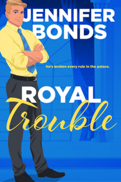 Royal Trouble by Jennifer Bonds