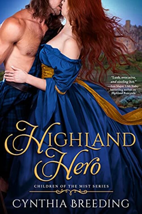 Highland Hero by Cynthia Breeding