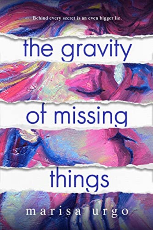 The Gravity of Missing Things by Marisa Urgo