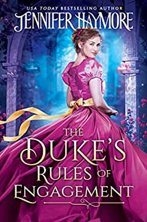 The Duke's Rules Of Engagement by Jennifer Haymore