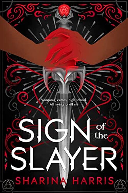 Sign of the Slayer by Sharina Harris