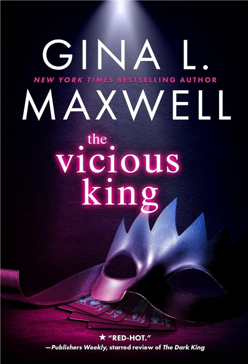 The Vicious King by Gina L. Maxwell