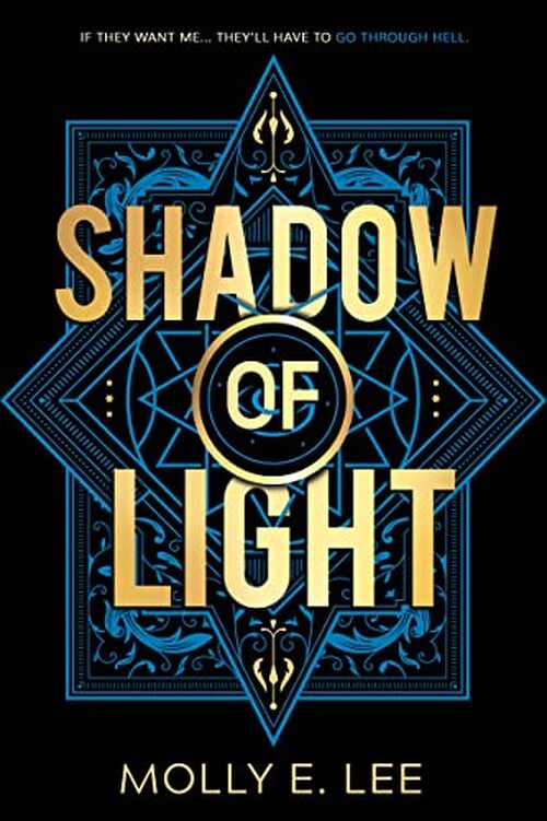 Shadow of Light by Molly E. Lee