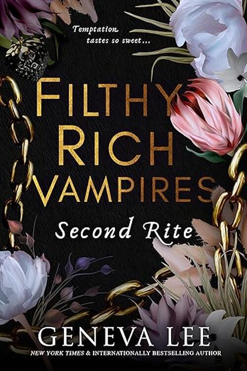 Filthy Rich Vampires: Second Rite by Geneva Lee