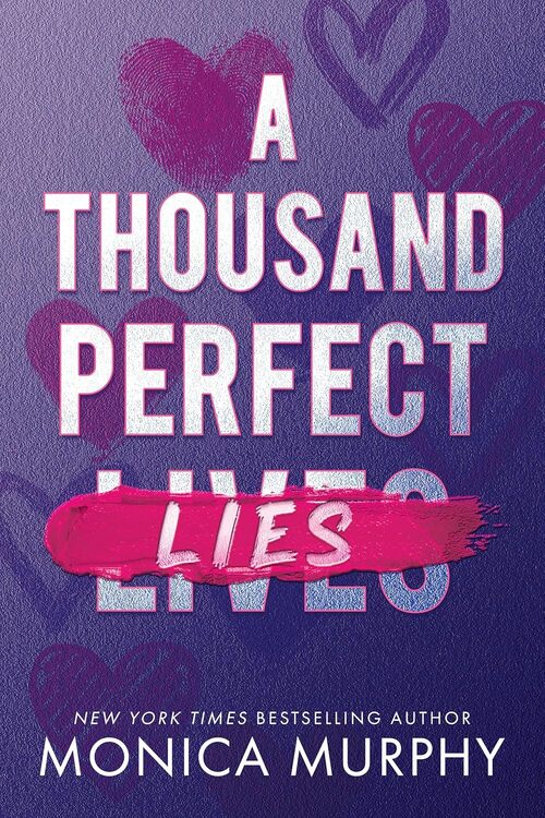 A Thousand Perfect Lies by Monica Murphy