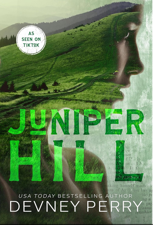 Juniper Hill by Devney Perry