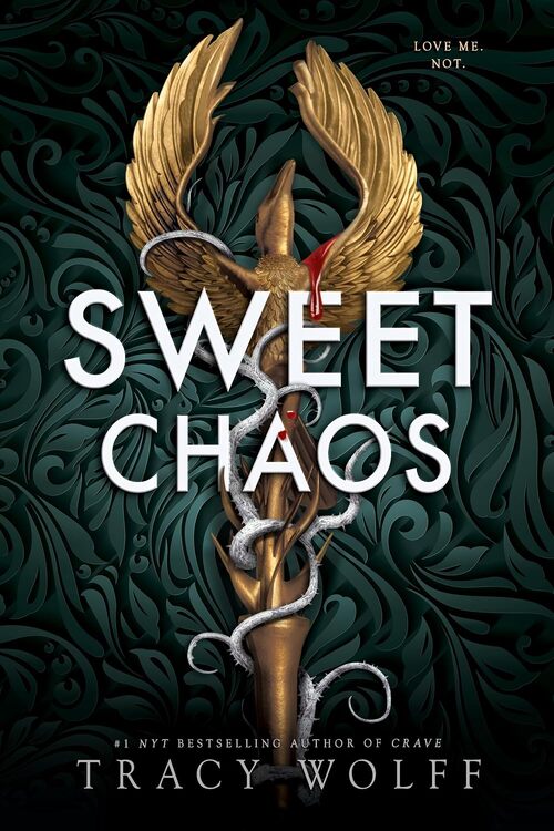 Sweet Chaos by Tracy Wolff
