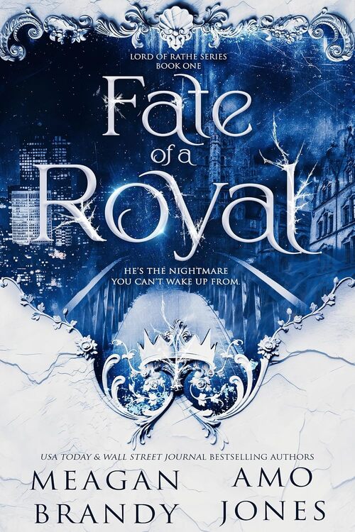 Fate of a Royal by Meagan Brandy