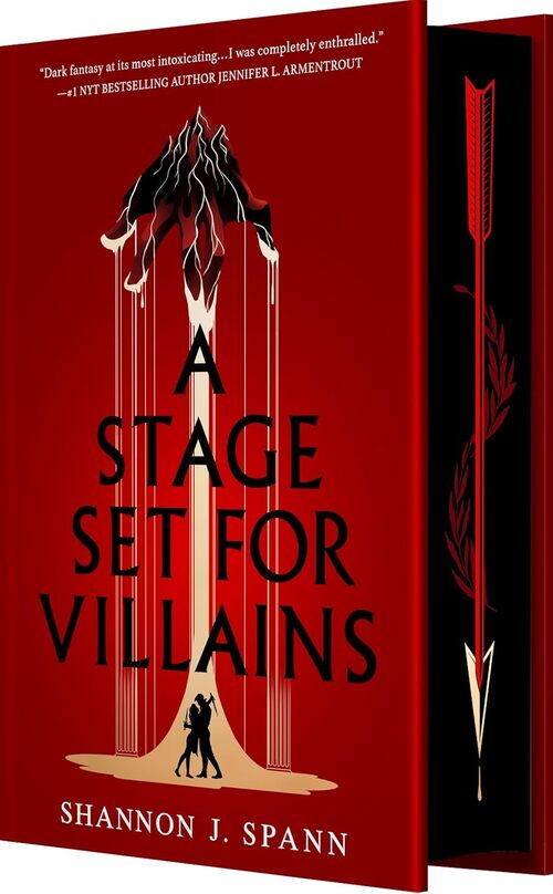 A Stage Set for Villains by Shannon J. Spann