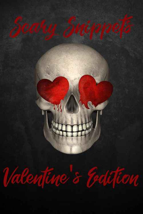 Scary Snippets by Brianna Witte