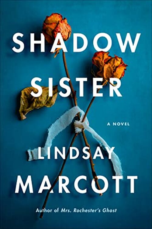 Shadow Sister by Lindsay Marcott