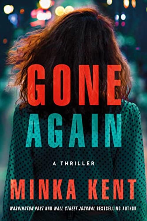 Gone Again by Minka Kent