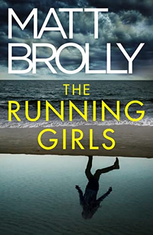 The Running Girls by Matt Brolly