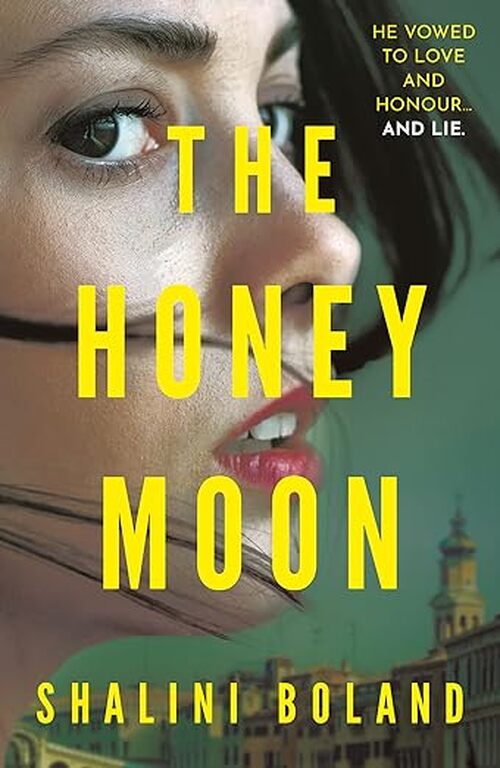 The Honeymoon by Shalini Boland