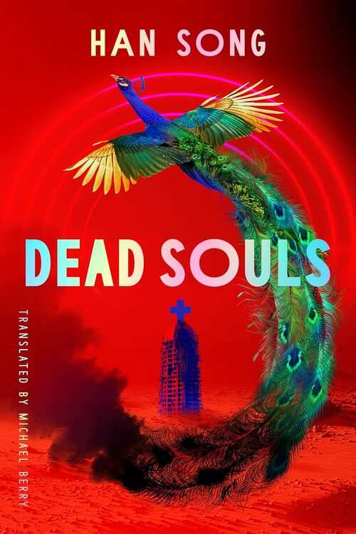 Dead Souls by Han Song