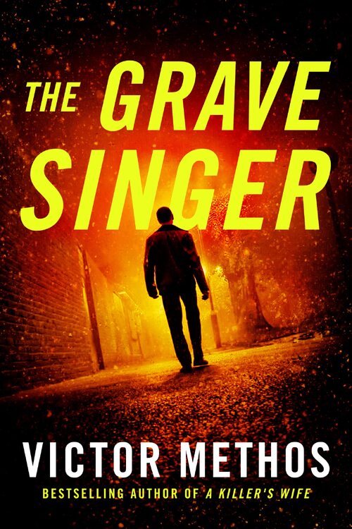 The Grave Singer by Victor Methos