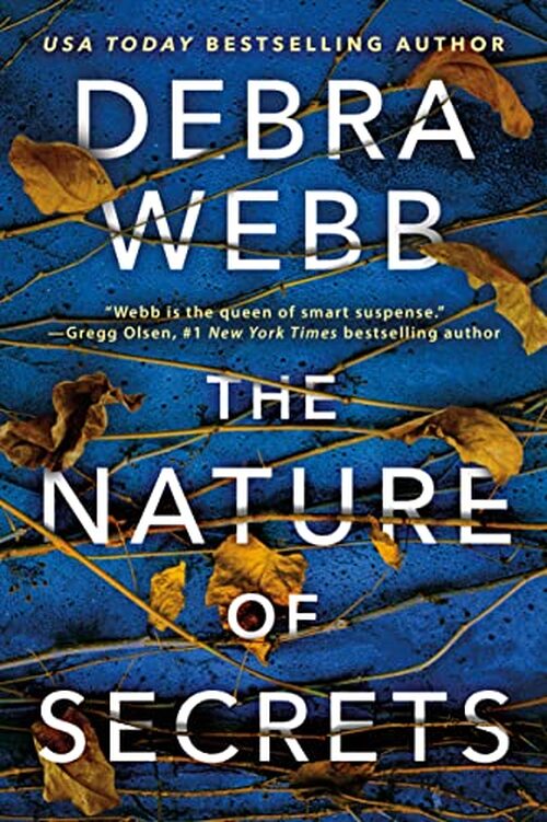The Nature of Secrets by Debra Webb
