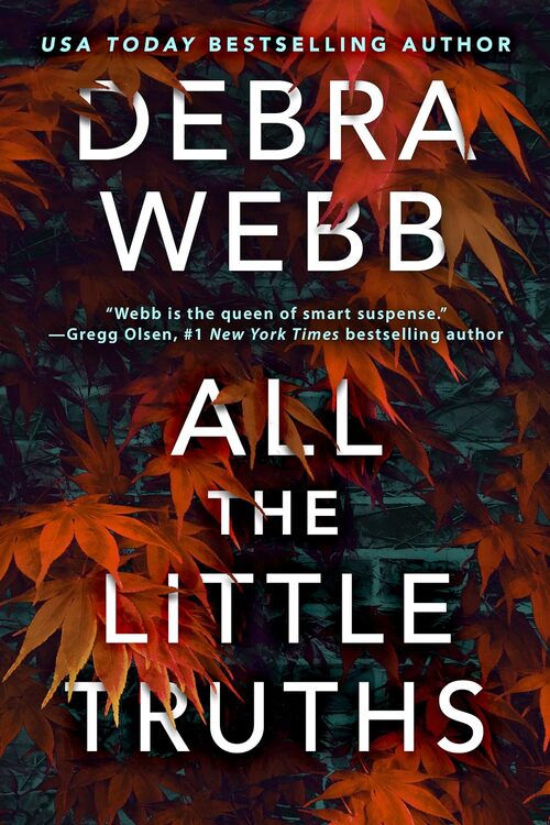 All the Little Truths by Debra Webb