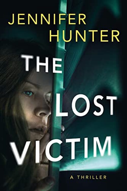 The Lost Victim by Jennifer Hunter