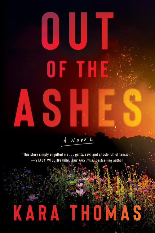 Out of the Ashes by Kara Thomas
