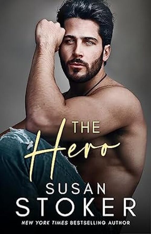 The Hero by Susan Stoker
