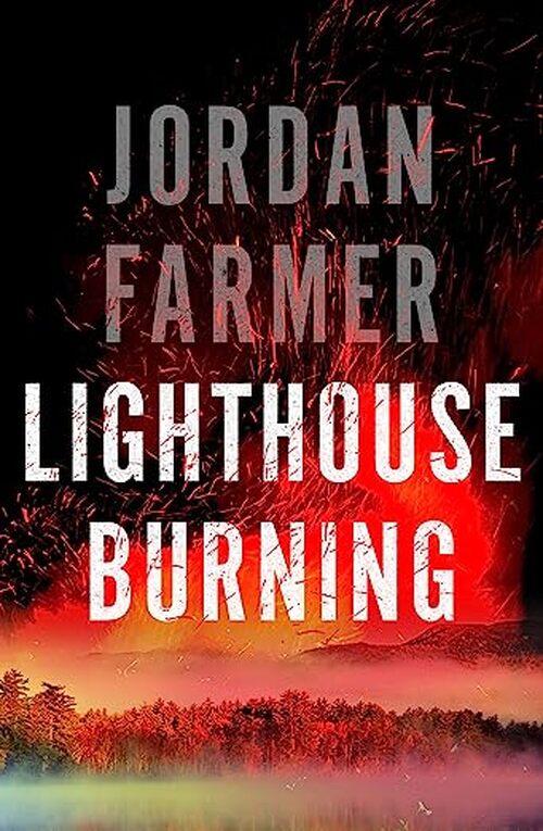 Lighthouse Burning by Jordan Farmer