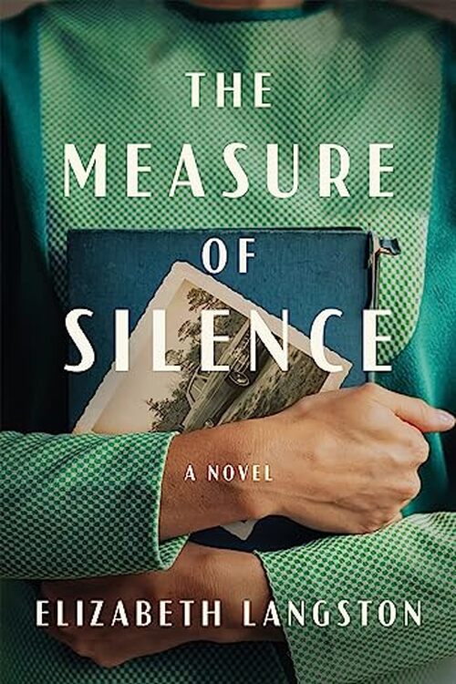 The Measure of Silence by Elizabeth Langston